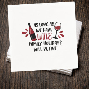 We hebben wijnfamilie Feestdagen zal prima grappig Servet