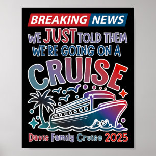 We Hebben Ze Net Verteld Dat We Op Cruise Surprise Poster