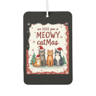 We Hiss You A Meowy Catmas Funny Cat Christmas Ugl Luchtverfrisser