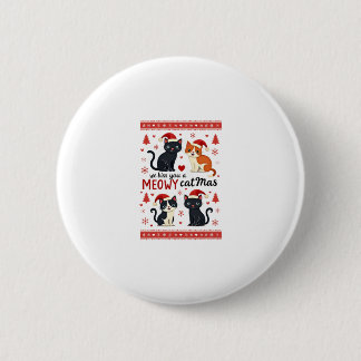 We Hiss You A Meowy Catmas Funny Cat Christmas Ugl Ronde Button 5,7 Cm