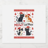 We Hiss You A Meowy Catmas Funny Cat Christmas Ugl Sparkling Wijnetiket (Enkel label)