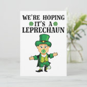 We hopen dat het een Leprechaun St Patricks Day is Kaart (Staand voorkant)