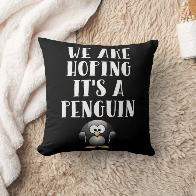 We Hopen Dat Het Een Pinguïn Is Grappige Zwangere  Kussen (Deken)