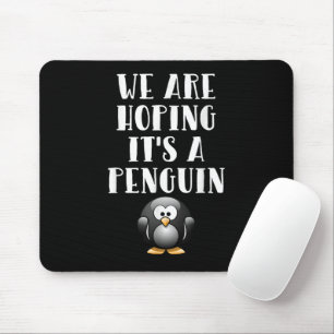 We Hopen Dat Het Een Pinguïn Is Grappige Zwangere  Muismat