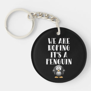 We Hopen Dat Het Een Pinguïn Is Grappige Zwangere Sleutelhanger