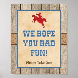 We hopen dat je een goede cowboy-pleister hebt geh poster