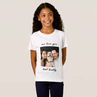 We houden het beste van je: een oprecht eerbetoon t-shirt