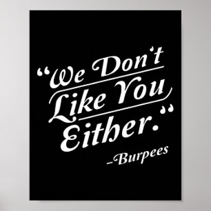We houden ook niet van jou Burpees Funny Crossfit  Poster