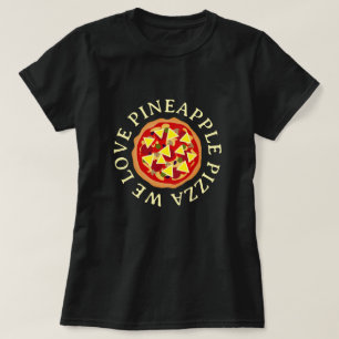 We houden van ananaspizza t shirten t-shirt