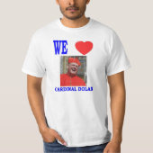 WE HOUDEN VAN CARDINAL DOLAN T-SHIRT (Voorkant)