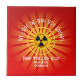 We houden van de manier waarop je roodiaat tegeltje (Voorkant)