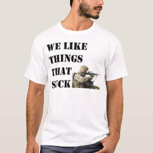We houden van dingen die klote zijn t-shirt
