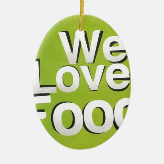 We houden van eten keramisch ornament (Voorkant)