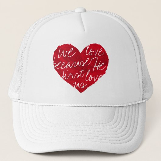 We houden van hem omdat hij eerst wit was trucker pet (Voorkant)