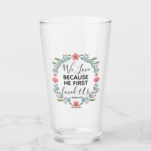 We houden van hem omdat hij ons het eerst liefhad glas (Voorkant)