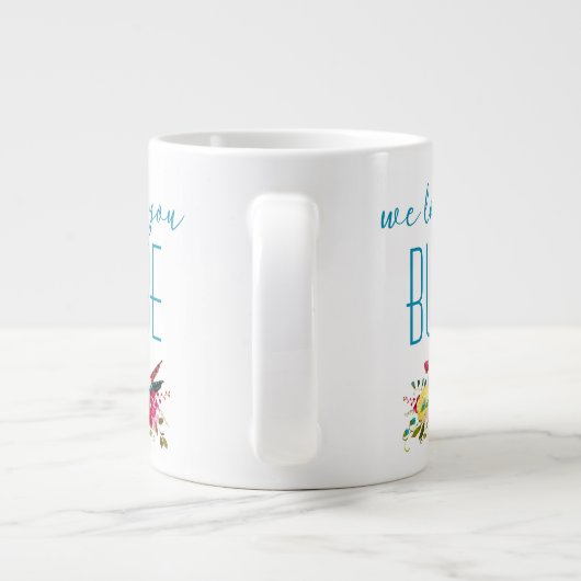 We houden van je Blauwgroen roze bloemen Grote Koffiekop (Achterkant)