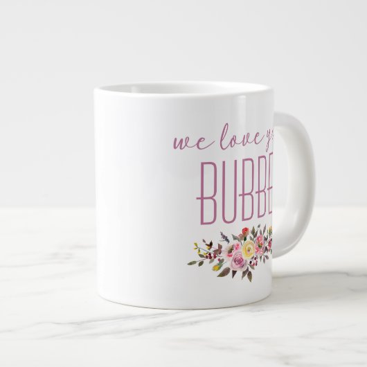 We houden van je Bubbe Pink Floral Grote Koffiekop (Voorkant rechts)