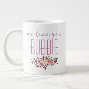 We houden van je Bubbie Roze Floral Grote Koffiekop