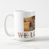 We houden van je foto koffiemok (Links)