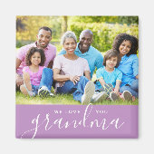 We houden van je Grandma Custom Photo Magneet (Voorkant)