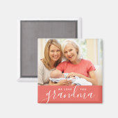 We houden van je Grandma Custom Photo Magneet (Voorkant / Achterkant)