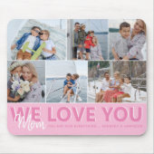 'We houden van je' Mam Foto Collage | Gepersonalis Muismat (Voorkant)