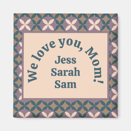 We houden van je, mam! magneet (Voorkant)