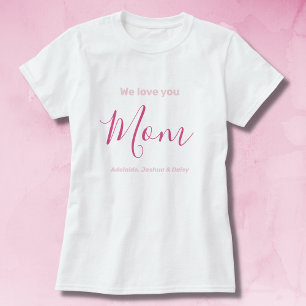 We houden van je mam roze minimalist t-shirt