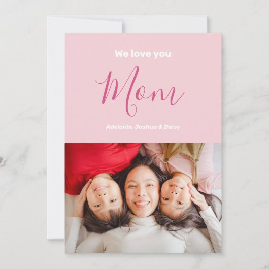 We houden van je mam roze minimalistische foto kaart (Voorkant)