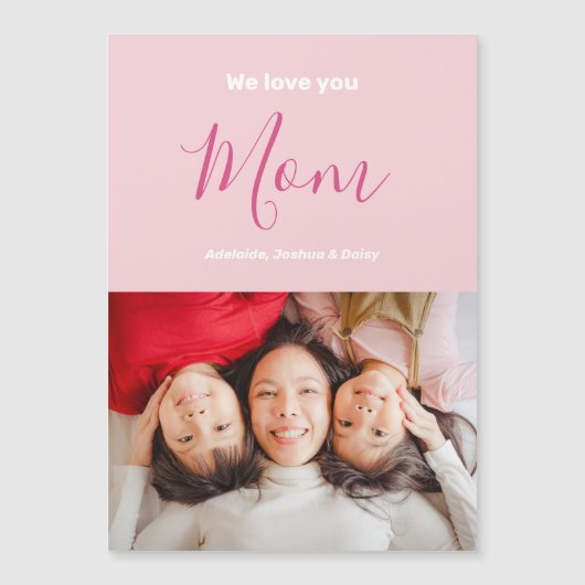 We houden van je mam roze minimalistische fotomagn (Voorkant)
