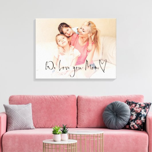 We houden van je mam Script Heart Photo Overlay Canvas Afdruk (Insitu (Woonkamer))