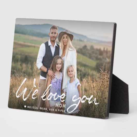 We houden van je mama Borstel Script Aangepaste na Fotoplaat (Zijkant)