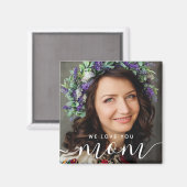 We houden van je mama Modern Classic foto Magneet (Voorkant / Achterkant)