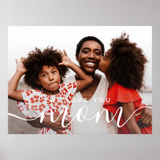 We houden van je mama Modern Classic foto Poster (Voorkant)
