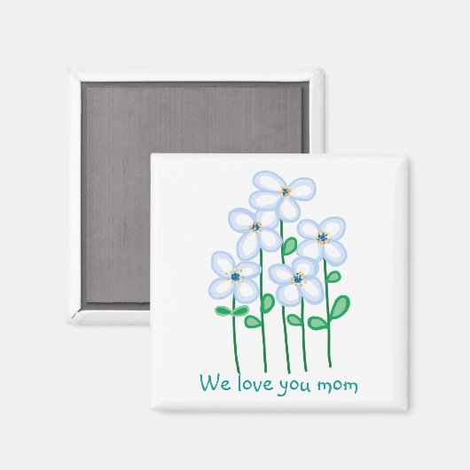 We houden van je moeder bloemen magneet (Voorkant / Achterkant)