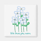 We houden van je moeder bloemen magneet (Voorkant)