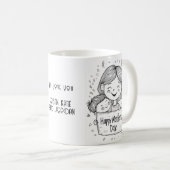 We houden van je moeder Gelukkige moeders dag Koffiemok (Voorkant rechts)