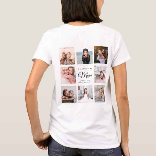 WE HOUDEN VAN JE MOM Moderne familie 16 Foto Colla T-shirt (Achterkant)