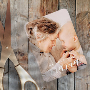 We houden van je Nana Modern Classic Foto Magneet