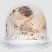 We houden van je Nana Modern Classic Foto Sneeuwbol (Voorkant)