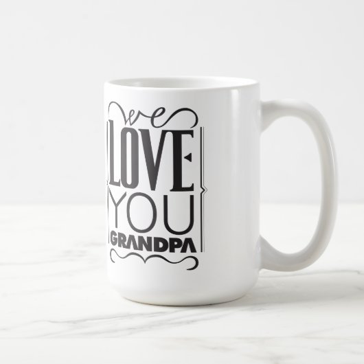 We houden van je opa mok (Rechts)