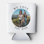 We houden van je pa cirkel foto blikjeskoeler (Voorkant)