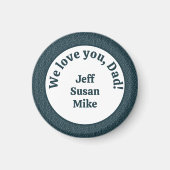 We houden van je, pap! magneet (Voorkant)