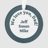 We houden van je, pap! ornament (voorkant)
