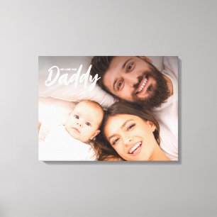 We houden van je papa Custom Photo First vaderdag Canvas Afdruk