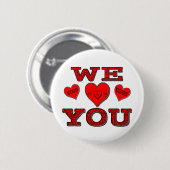 We houden van je ronde button 5,7 cm (Voorkant /achterkant)