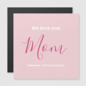 We houden van jou mama roze minimalistische magnet (Voorkant / Achterkant)