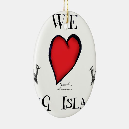 we houden van lang eiland keramisch ornament (Rechts)