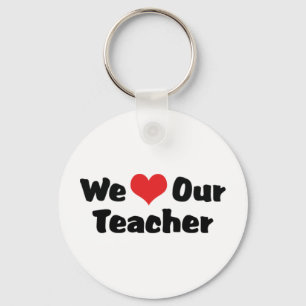We houden van onze leraar sleutelhanger