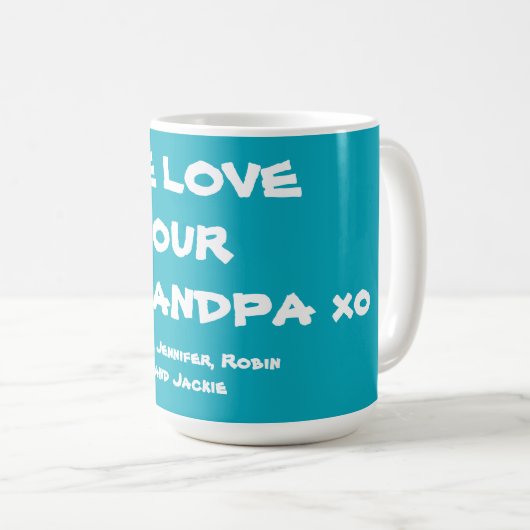 WE HOUDEN VAN ONZE OPA Kleinkinderen Namen Schatti Koffiemok (Voorkant rechts)